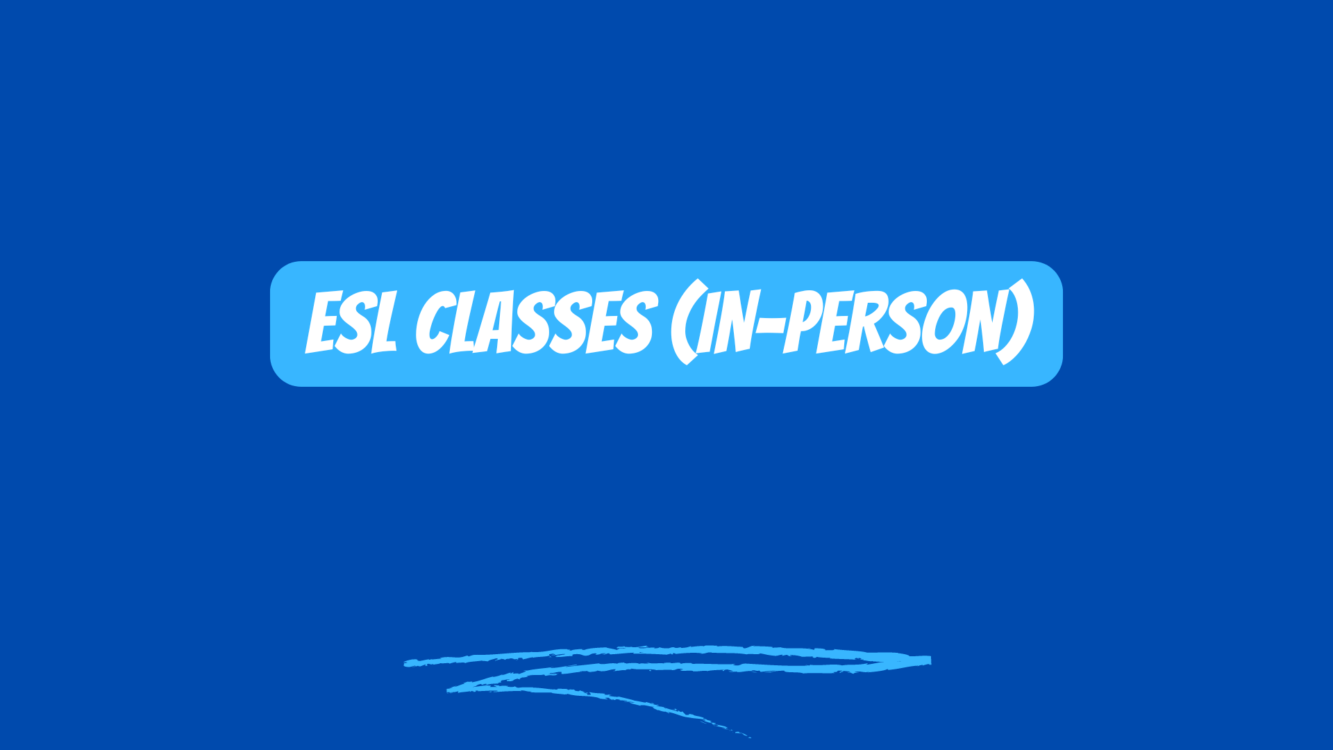 ESL Classes (In-Person)